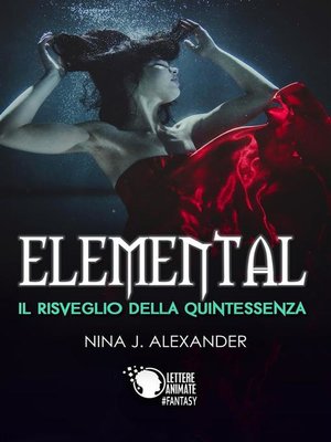 cover image of Elemental--Il Risveglio della Quintessenza
